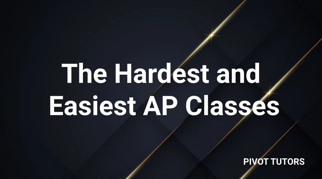 Ranking the Hardest and Easiest AP Classes