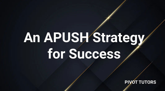 An APUSH Strategy for Success