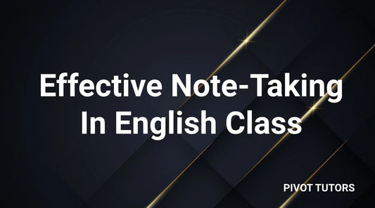 Effective Note-Taking in English Class