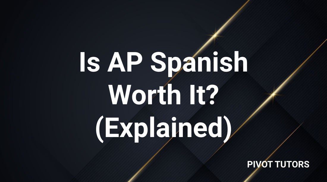 Is AP Spanish Worth It? (Explained)