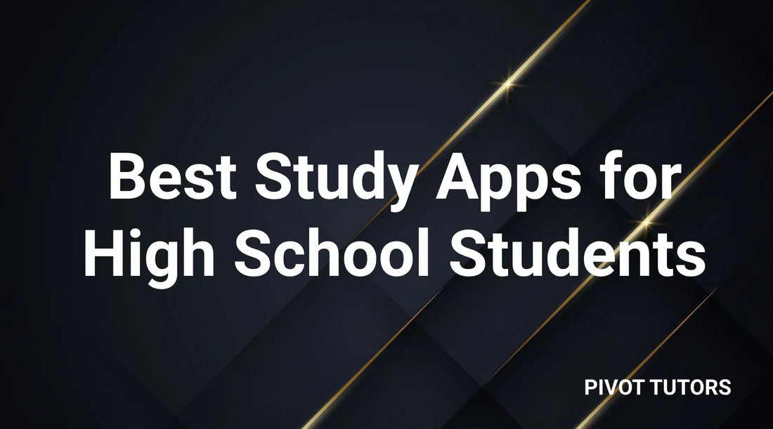 Best Study Apps for High School
